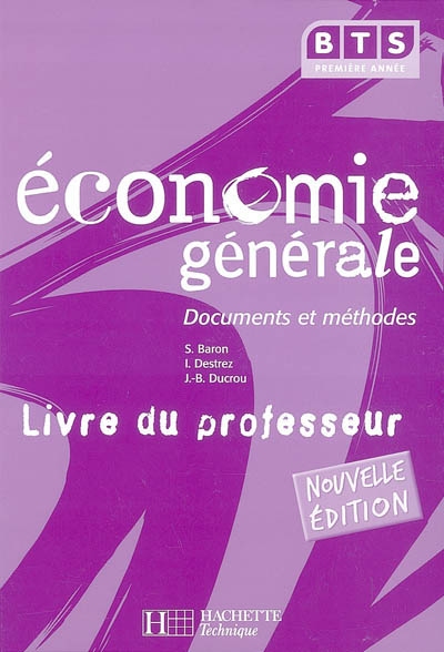 Economie générale, BTS première année : livre du professeur