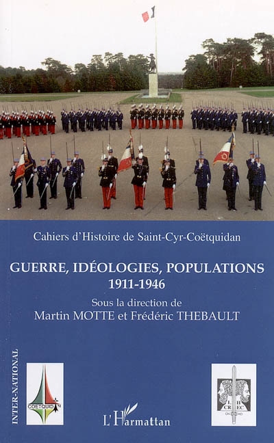 Guerre, idéologie, populations : 1911-1946