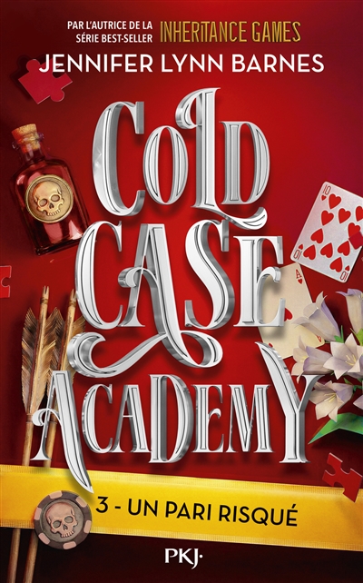 Cold case academy, tome 3 : Un pari risqué