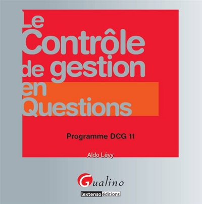 Le contrôle de gestion en questions : programme DCG 11