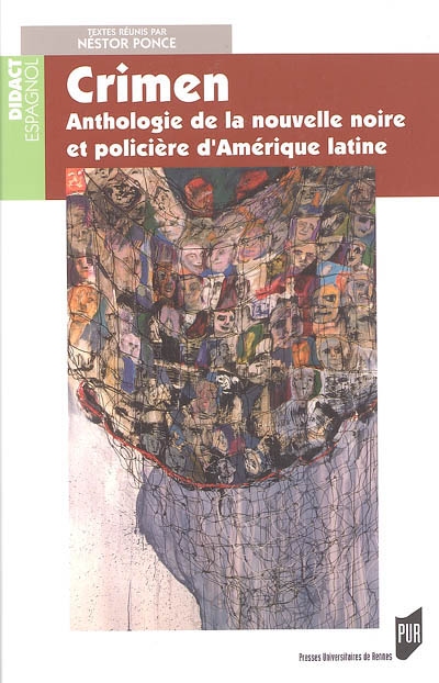Crimen : anthologie de la nouvelle noire et policière d'Amérique latine