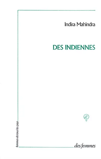 Des Indiennes