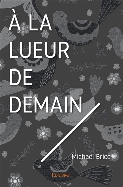 A la lueur de demain