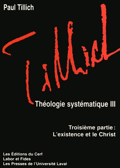 théologie systématique. vol. 3. l'existence et le christ