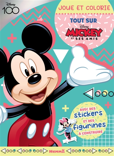 Disney 100 Mickey et ses amis : Joue et colorie : Tout sur Mickey - Avec des stickers et des figurin