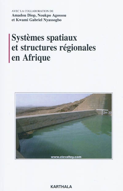 Systèmes spatiaux et structures régionales en Afrique