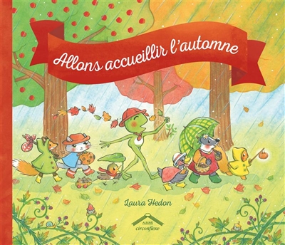 Allons accueillir l'automne
