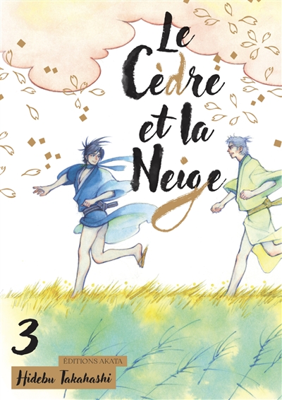 Le cèdre et la neige. Vol. 3
