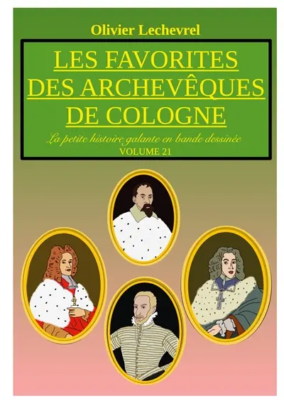 Les favorites des archevêques de Cologne