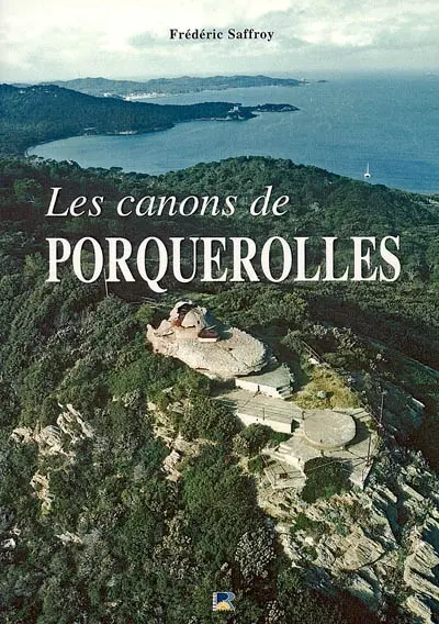 Les canons de Porquerolles