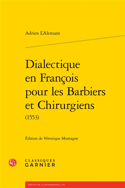 Dialectique en françois pour les barbiers et chirurgiens (1553)
