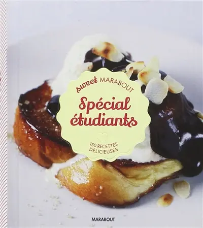 Spécial étudiants : 150 recettes délicieuses