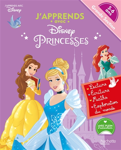 J'apprends avec Disney princesses : grande section, 5-6 ans