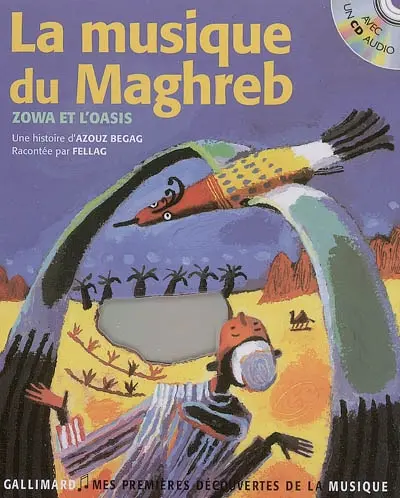 La musique du Maghreb : Zowa et l'oasis
