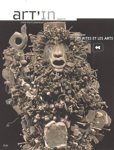 Art'in, n° 1. Les rites et les arts : actes du colloque organisé les 11, 12 et 13 décembre 2001