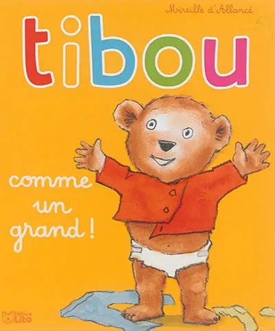 Tibou. Vol. 3. Tibou, comme un grand !