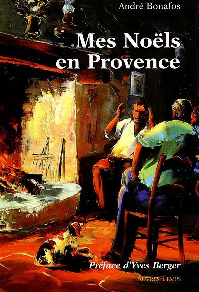 Mes noëls en Provence : contes de l'espérance