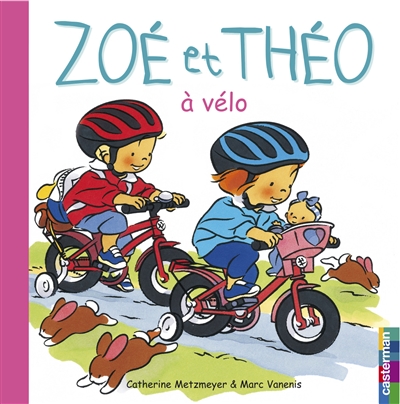 Zoé et Théo. Vol. 22. Zoé et Théo à vélo
