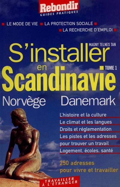 S'installer en Scandinavie : Norvège et Danemark