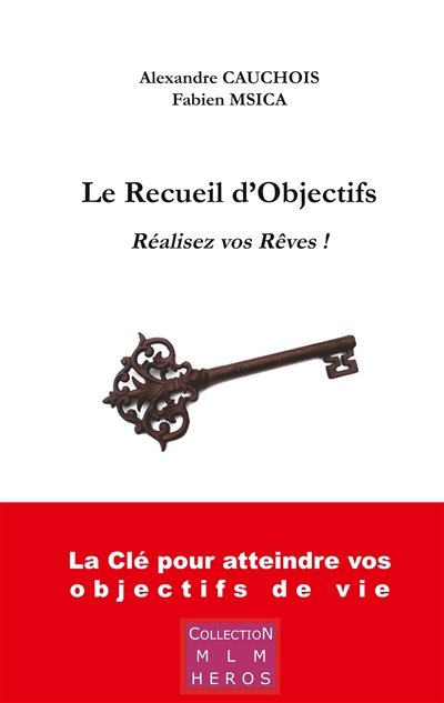 Le Recueil d'Objectifs :...