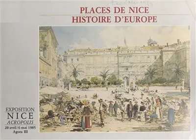 Places de Nice, histoire d'Europe