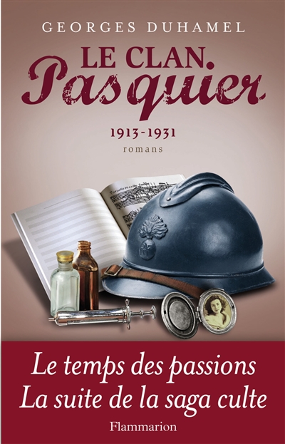 Le clan Pasquier. Vol. 3. 1913-1931