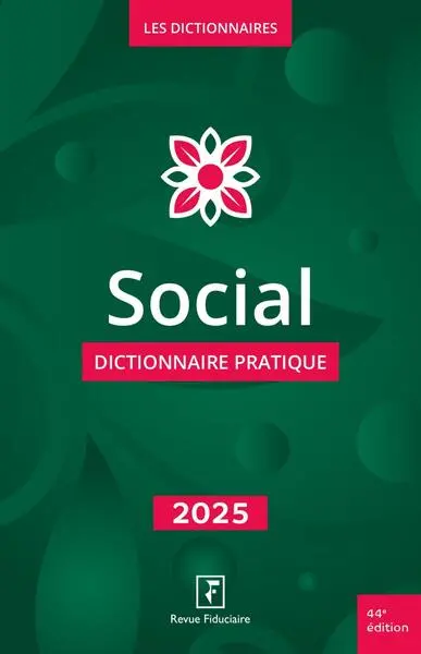 Social : dictionnaire pratique : 2025