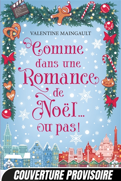 Comme dans une romance de Noël... ou pas !