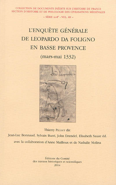 L'enquête générale de Leopardo da Foligno en Basse Provence : mars-mai 1332