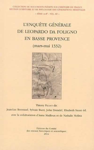 L'enquête générale de Leopardo da Foligno en Basse Provence : mars-mai 1332