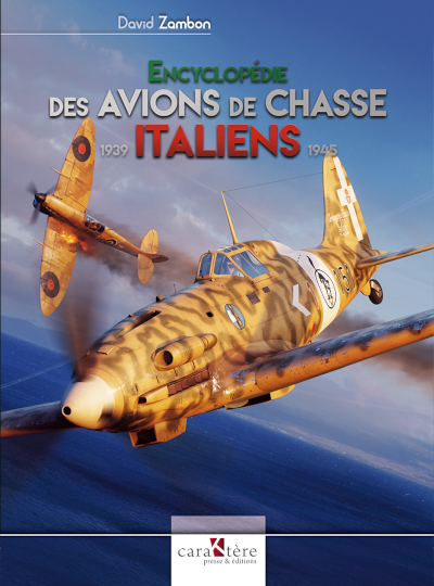 Encyclopédie des avions de chasse italiens : 1939-1945