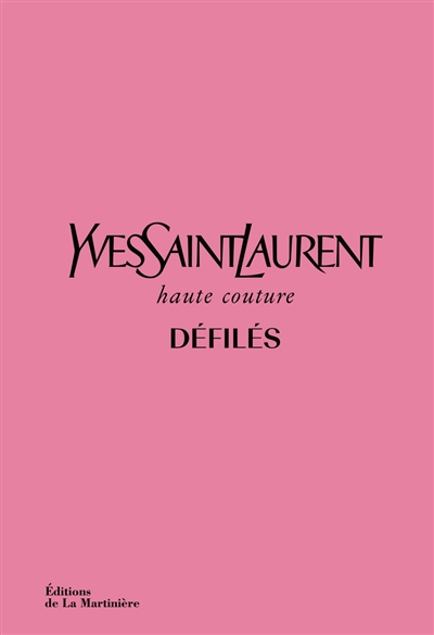 Yves Saint Laurent, haute couture : défilés