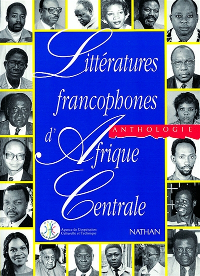 Littératures francophones d'Afrique centrale : anthologie