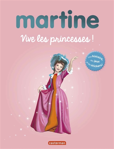 Martine : vive les princesses !