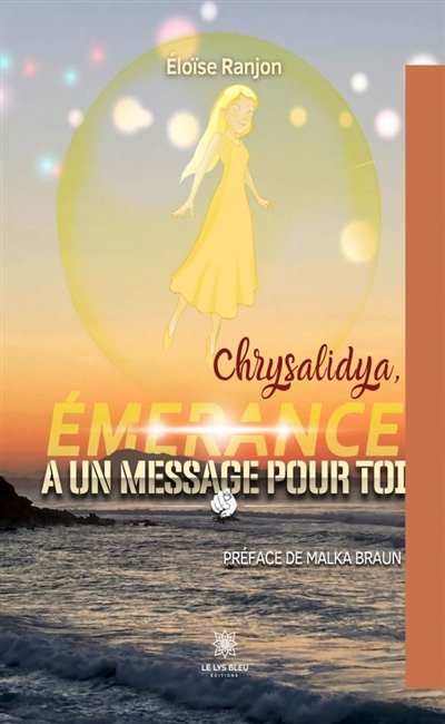 Chrysalidya, Emerance a un...