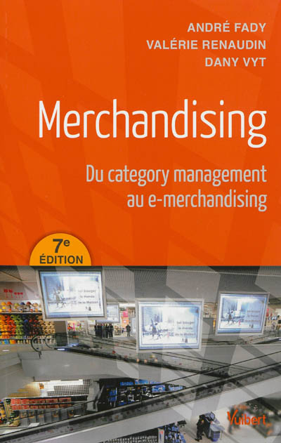 Merchandising : du category management au e-merchandising