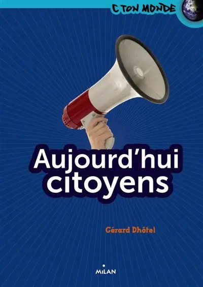 Aujourd'hui citoyens