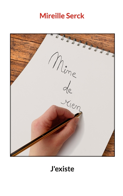 Mine de rien : J'existe