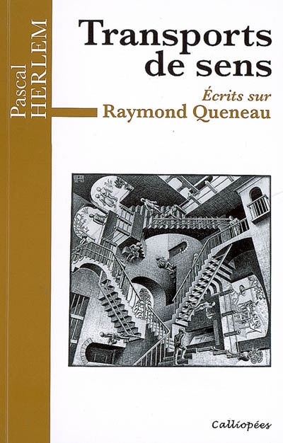 Transports de sens : écrits sur Raymond Queneau