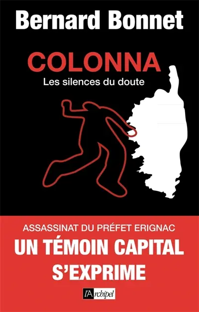 Colonna : les silences du doute