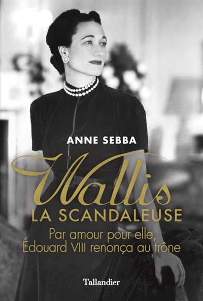 Wallis : la scandaleuse
