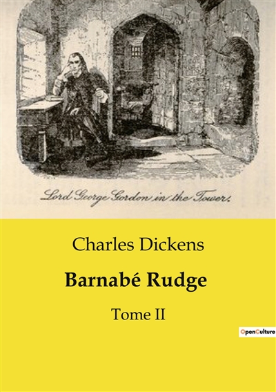 Barnabé Rudge : Tome II