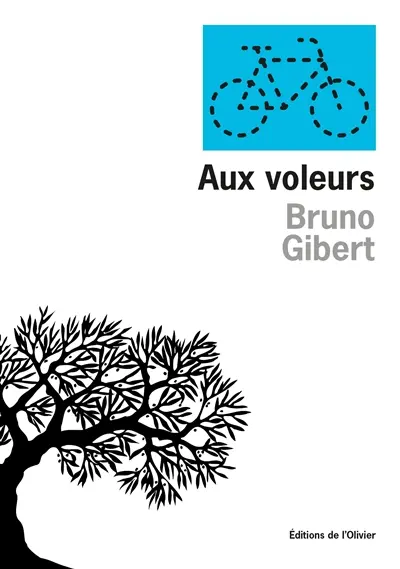 Aux voleurs
