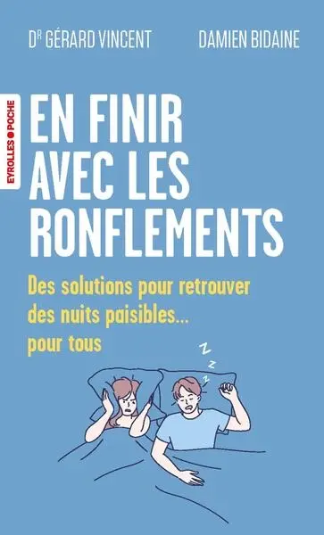 En finir avec les ronflements : des solutions pour retrouver des nuits paisibles... pour tous