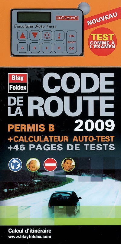 Code de la route 2009 : permis B
