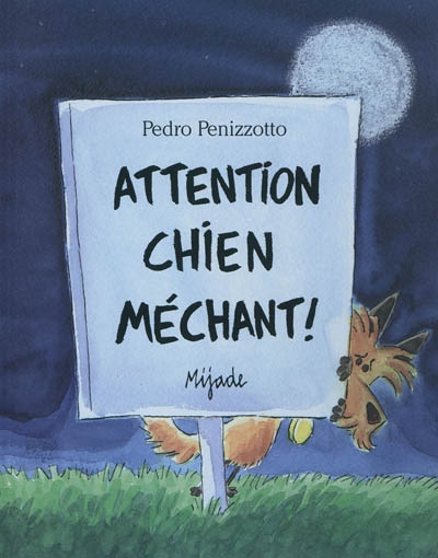 Attention chien méchant!