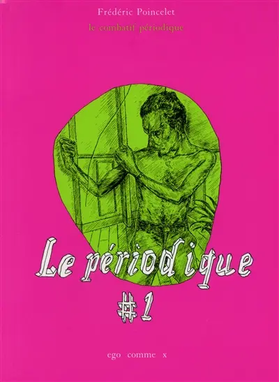 Le périodique. Vol. 1