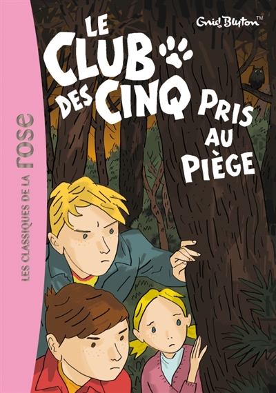 Le club des Cinq pris au piège