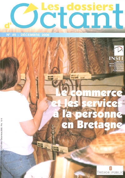 Dossiers d'Octant (Les), n° 49. Le commerce et les services à la personnes en Bretagne