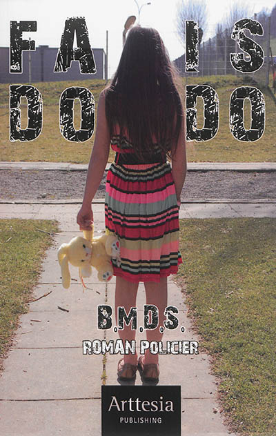 Fais dodo : roman policier